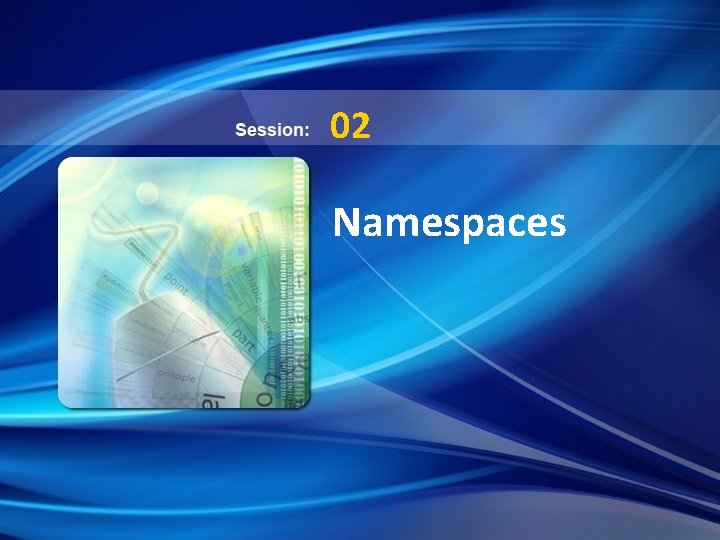 02 Namespaces © Aptech Limited 