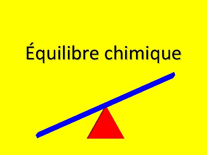 Équilibre chimique 