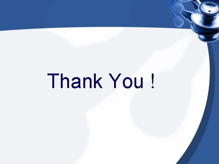 Thank You ! 