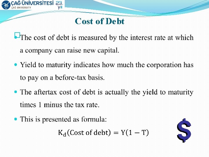 Cost of Debt � 