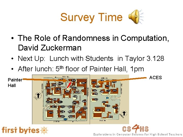 Survey Time • The Role of Randomness in Computation, David Zuckerman • Next Up: