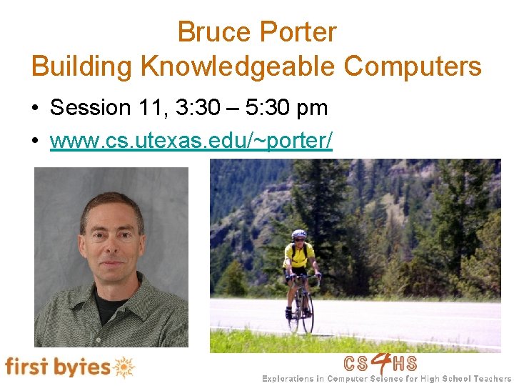 Bruce Porter Building Knowledgeable Computers • Session 11, 3: 30 – 5: 30 pm