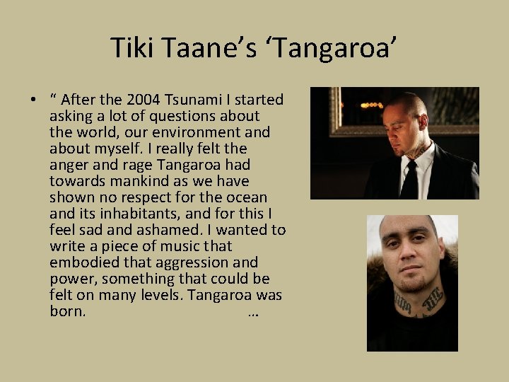 Tiki Taane’s ‘Tangaroa’ • “ After the 2004 Tsunami I started asking a lot Tiki Taane’s ‘Tangaroa’ • “ After the 2004 Tsunami I started asking a lot