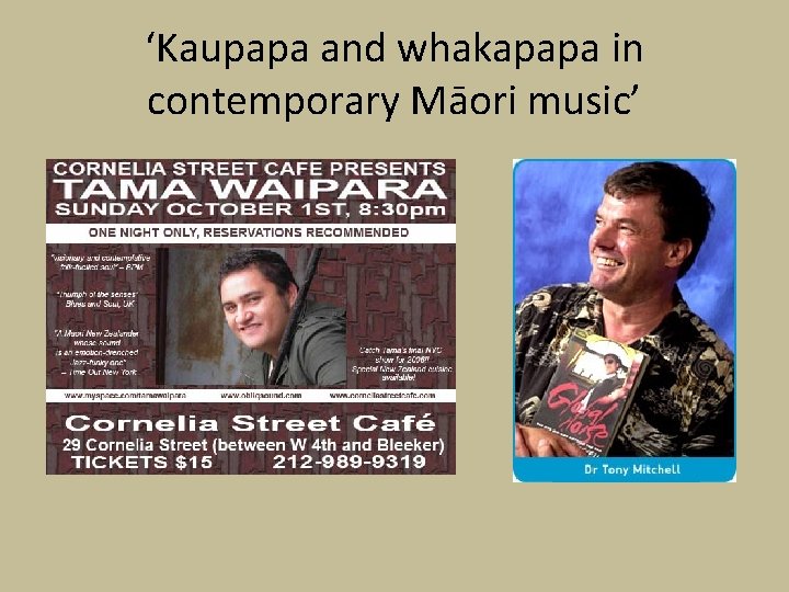 ‘Kaupapa and whakapapa in contemporary Māori music’ ‘Kaupapa and whakapapa in contemporary Māori music’