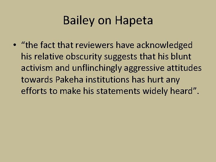 Bailey on Hapeta • “the fact that reviewers have acknowledged his relative obscurity suggests Bailey on Hapeta • “the fact that reviewers have acknowledged his relative obscurity suggests