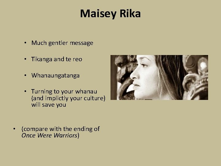 Maisey Rika • Much gentler message • Tikanga and te reo • Whanaungatanga • Maisey Rika • Much gentler message • Tikanga and te reo • Whanaungatanga •