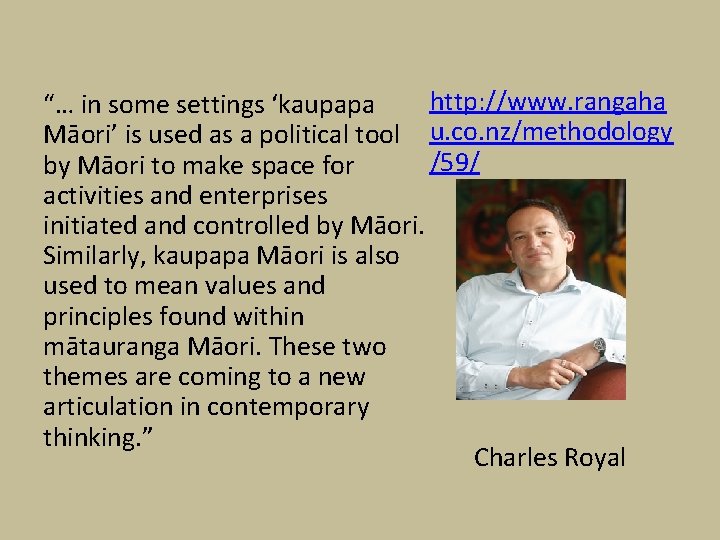 http: //www. rangaha “… in some settings ‘kaupapa Māori’ is used as a political http: //www. rangaha “… in some settings ‘kaupapa Māori’ is used as a political