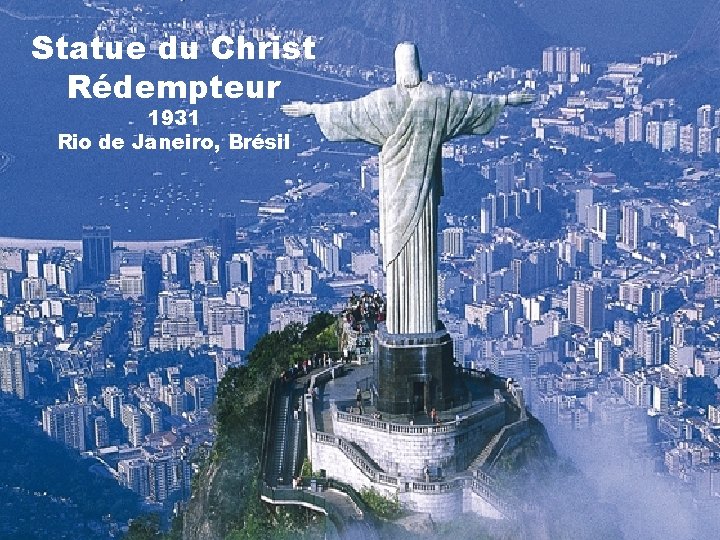 Statue du Christ Rédempteur 1931 Rio de Janeiro, Brésil 