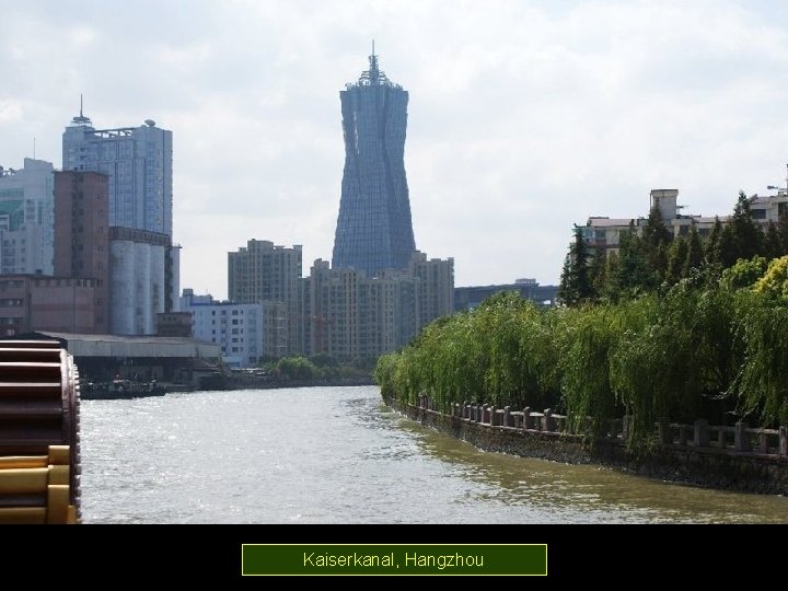 Kaiserkanal, Hangzhou 