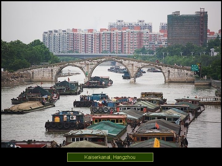 Kaiserkanal, Hangzhou 