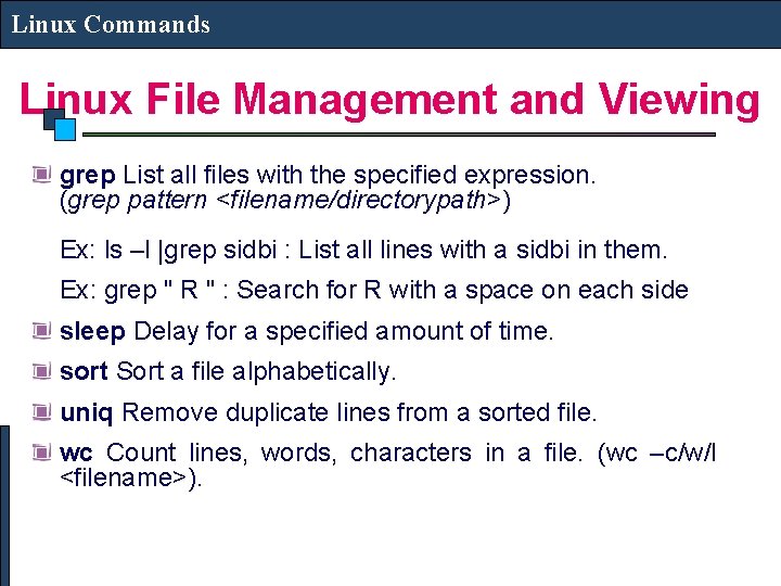 Linux Commands Linux File Management and Viewing grep List all files with the specified