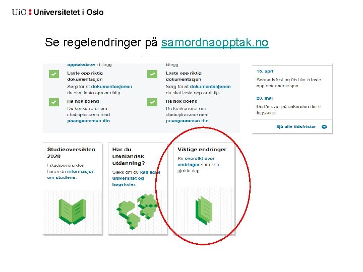 Se regelendringer på samordnaopptak. no 