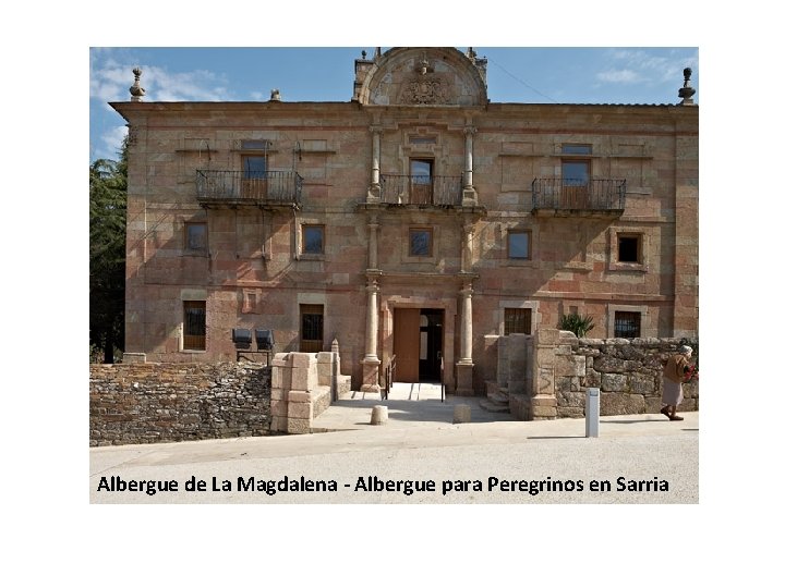 Albergue de La Magdalena - Albergue para Peregrinos en Sarria 