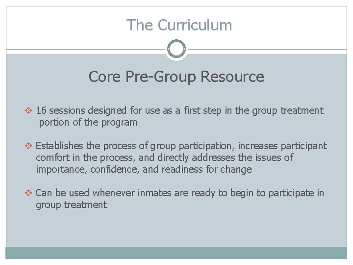 The Curriculum Core Pre-Group Resource v 16 sessions designed for use as a first