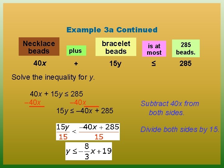 Example 3 a Continued Necklace beads 40 x plus bracelet beads is at most