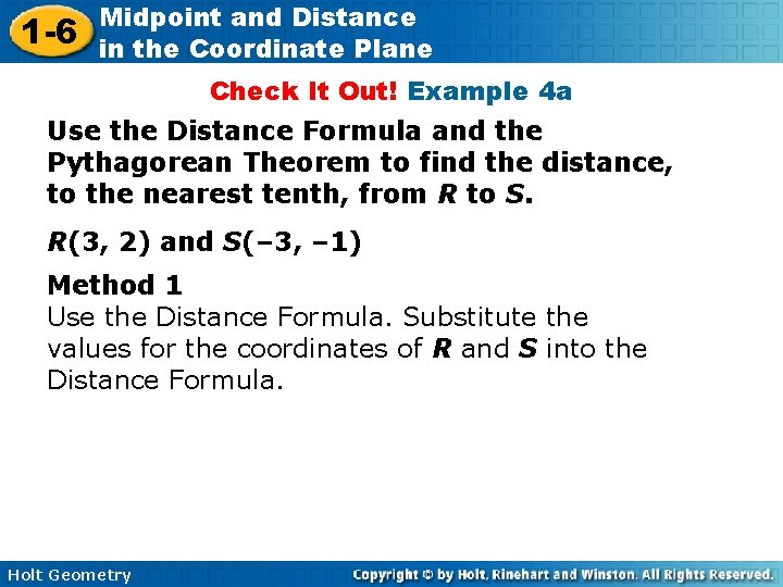 1 -6 Midpoint and Distance in the Coordinate Plane Check It Out! Example 4