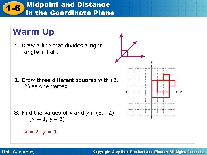 1 -6 Midpoint and Distance in the Coordinate Plane Warm Up 1. Draw a