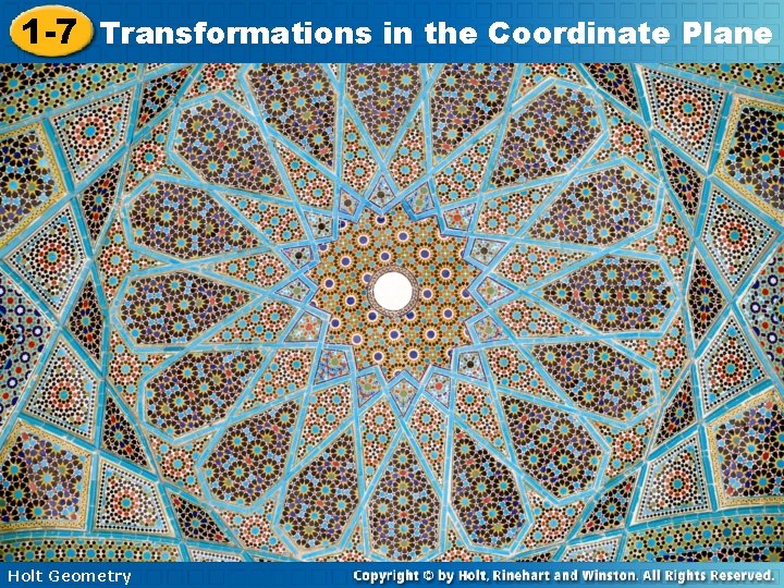 1 -7 Transformations in the Coordinate Plane Holt Geometry 