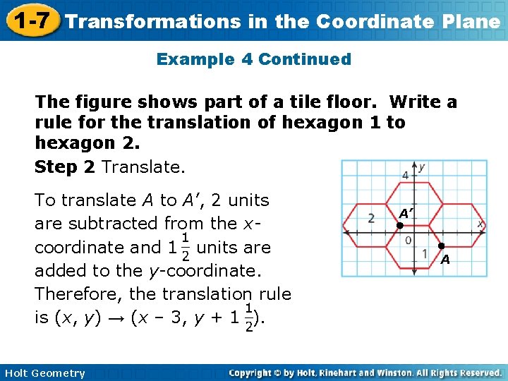 1 -7 Transformations in the Coordinate Plane Example 4 Continued The figure shows part