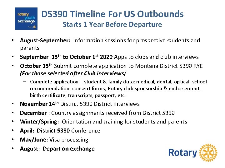 D 5390 Timeline For US Outbounds Starts 1 Year Before Departure • August-September: Information