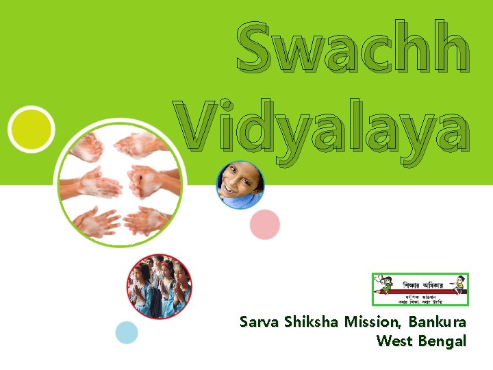 Swachh Vidyalaya Sarva Shiksha Mission, Bankura West Bengal 