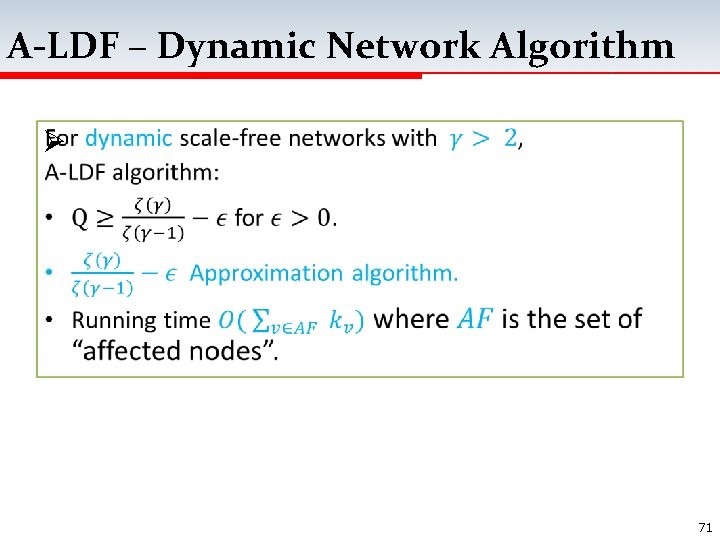 A-LDF – Dynamic Network Algorithm Ø 71 
