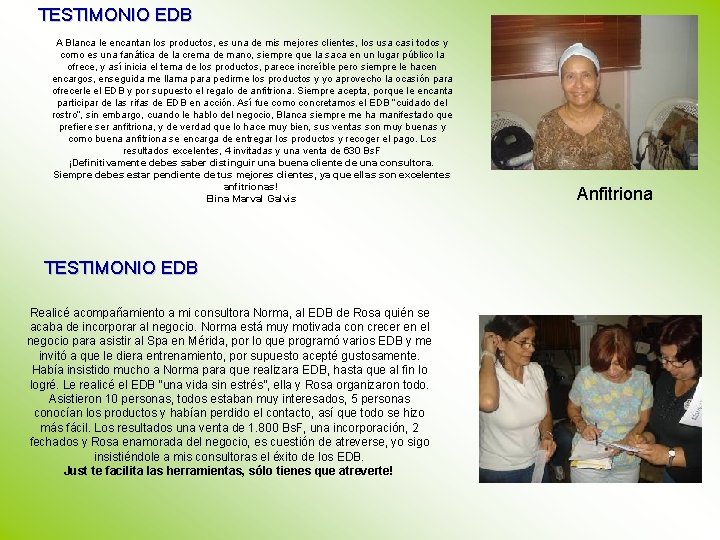 TESTIMONIO EDB A Blanca le encantan los productos, es una de mis mejores clientes,