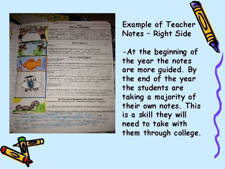 Example of Teacher Notes – Right Side -At the beginning of the year the