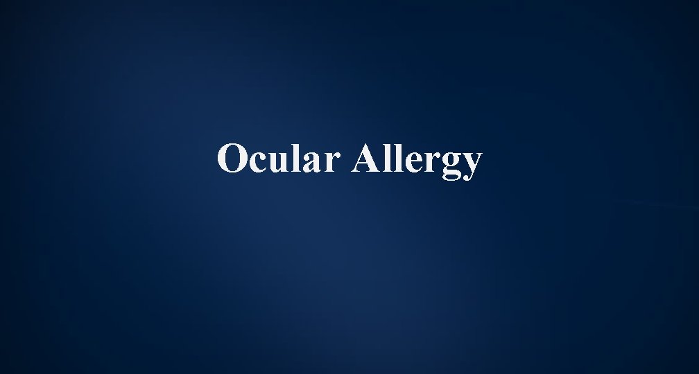Ocular Allergy 