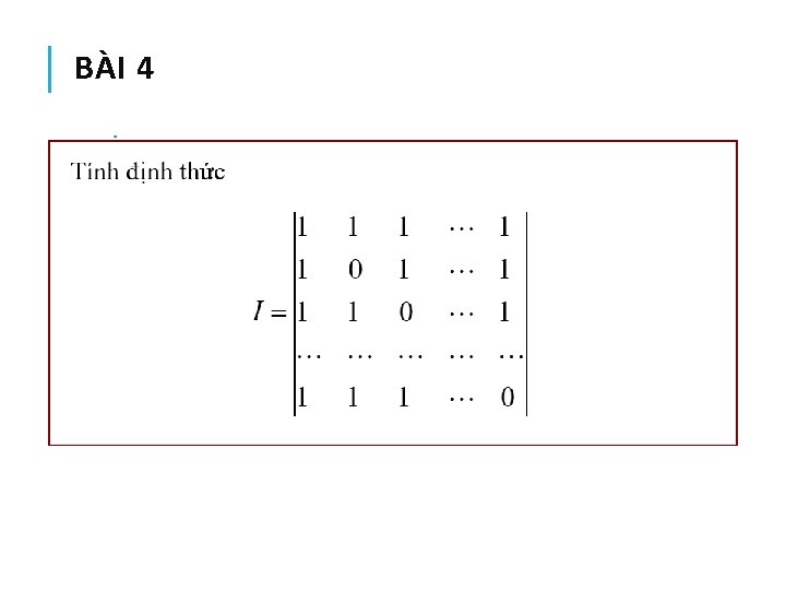 BÀI 4 