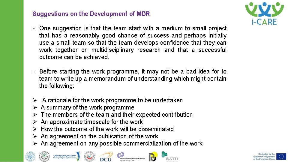 Suggestions on the Development of MDR - One suggestion is that the team start