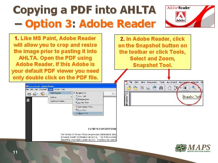 Copying a PDF into AHLTA – Option 3: Adobe Reader 1. Like MS Paint,