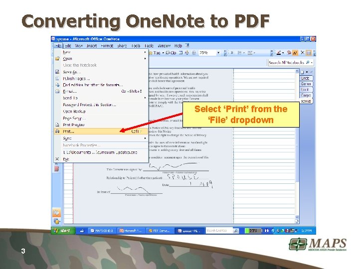 Converting One. Note to PDF Select ‘Print’ from the ‘File’ dropdown 3 