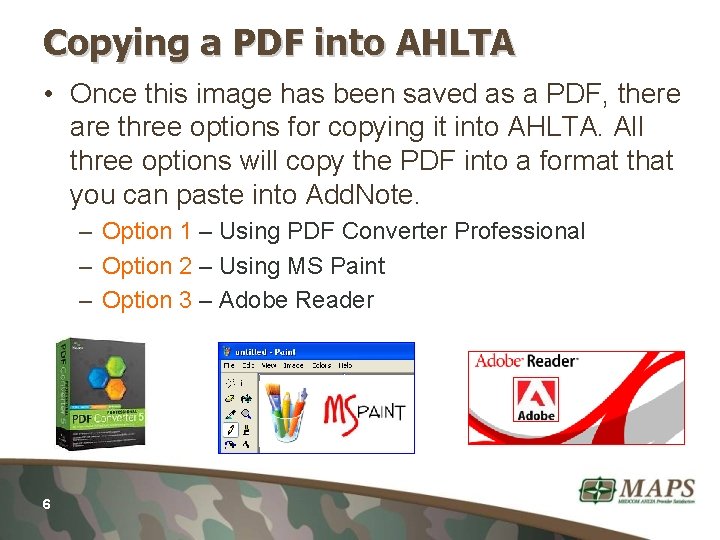 Copying a PDF into AHLTA • Once this image has been saved as a