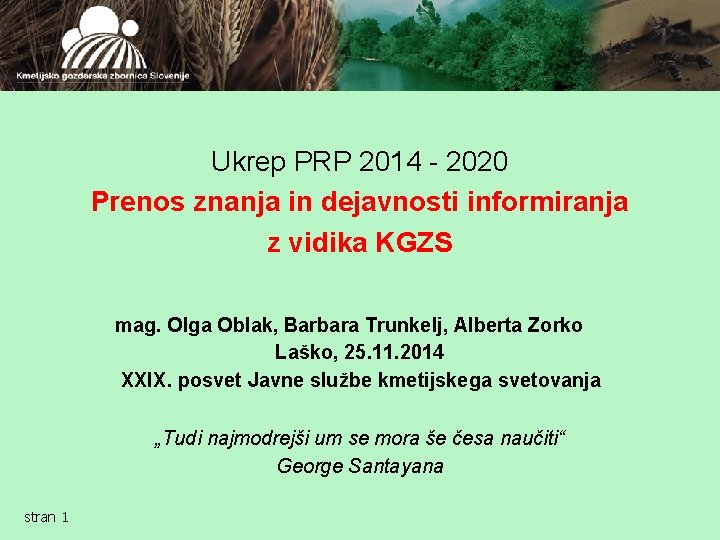 Ukrep PRP 2014 - 2020 Prenos znanja in dejavnosti informiranja z vidika KGZS mag.