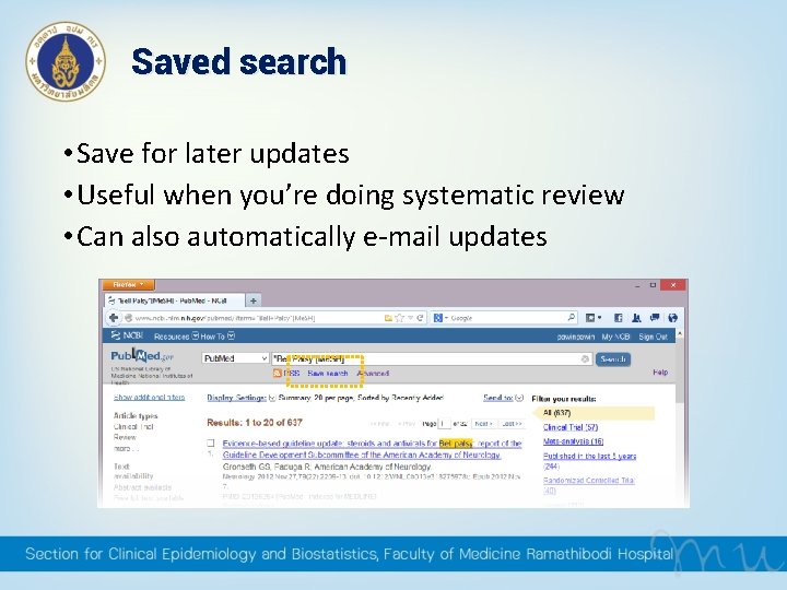 Saved search • Save for later updates • Useful when you’re doing systematic review Saved search • Save for later updates • Useful when you’re doing systematic review