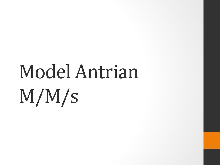 Model Antrian M/M/s 