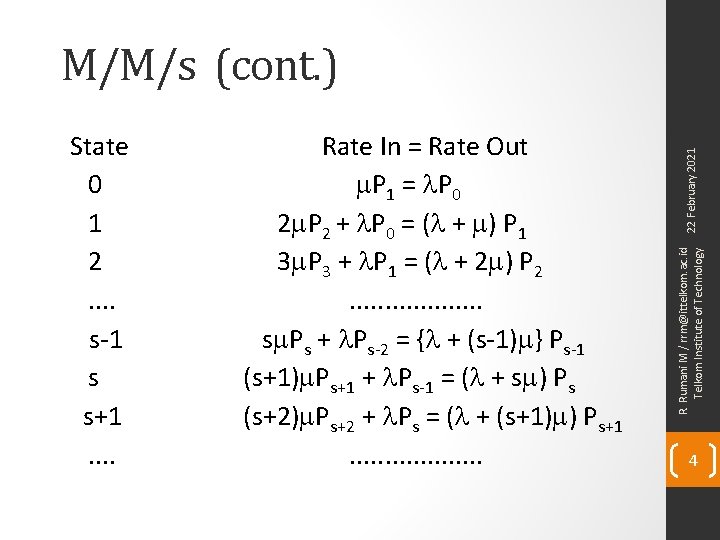 Rate In = Rate Out m. P 1 = l. P 0 2 m.