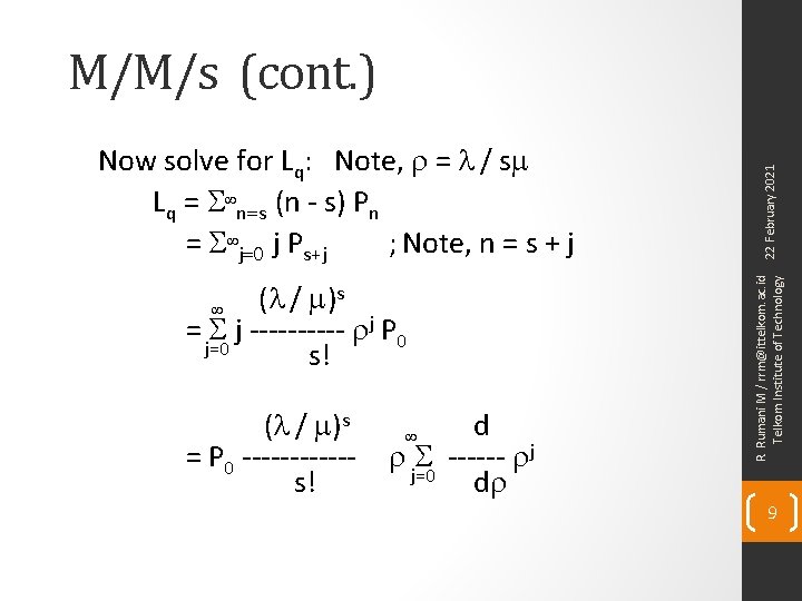 (l / m)s = S j ----- rj P 0 j=0 s! ¥ (l