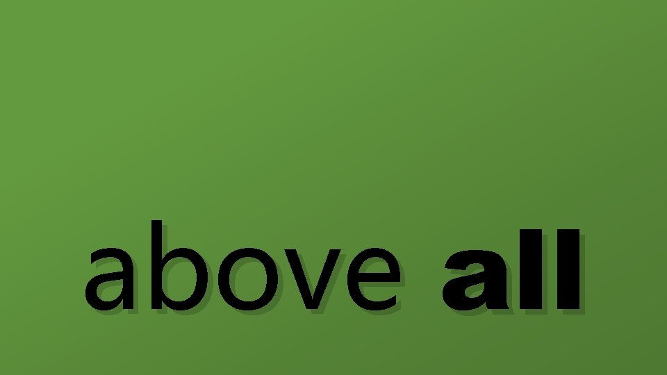 above all 