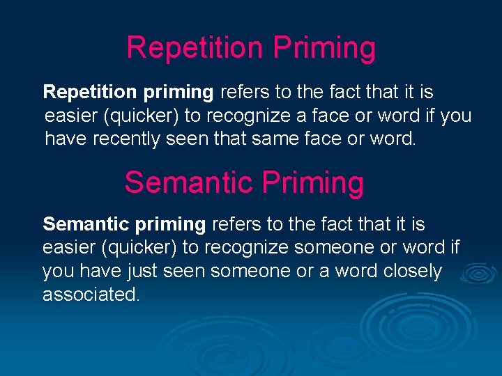 Repetition Priming Repetition priming refers to the fact that it is easier (quicker) to Repetition Priming Repetition priming refers to the fact that it is easier (quicker) to