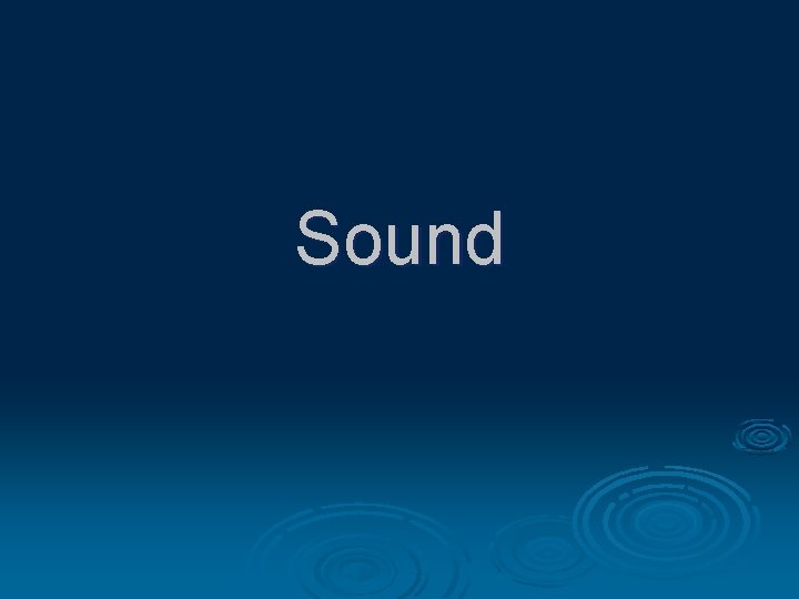 Sound Sound