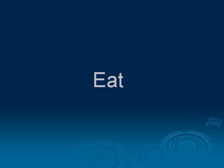 Eat Eat