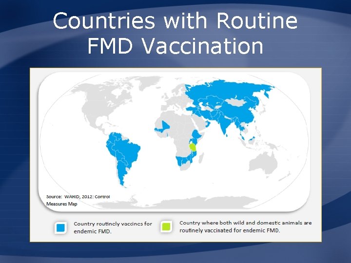 Countries with Routine FMD Vaccination 