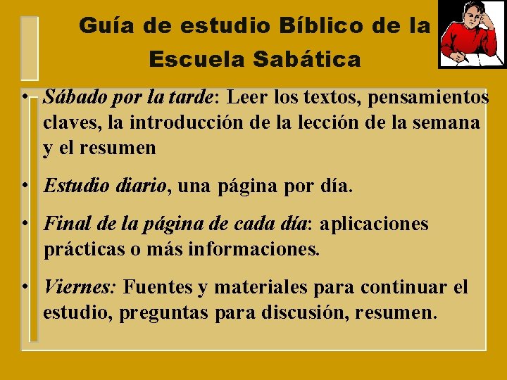 Guía de estudio Bíblico de la Escuela Sabática • Sábado por la tarde: Leer