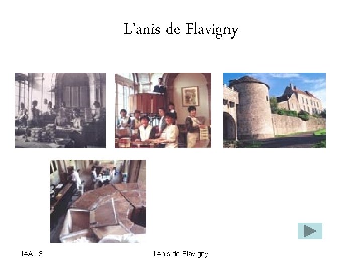 L’anis de Flavigny IAAL 3 l'Anis de Flavigny 