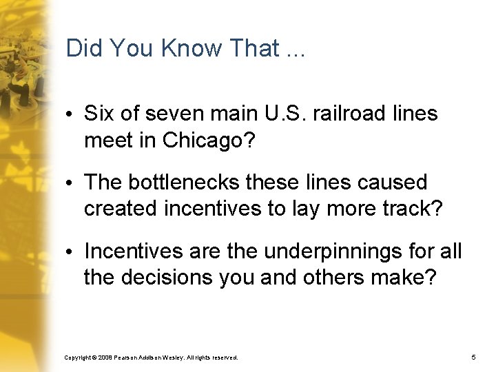 Did You Know That. . . • Six of seven main U. S. railroad