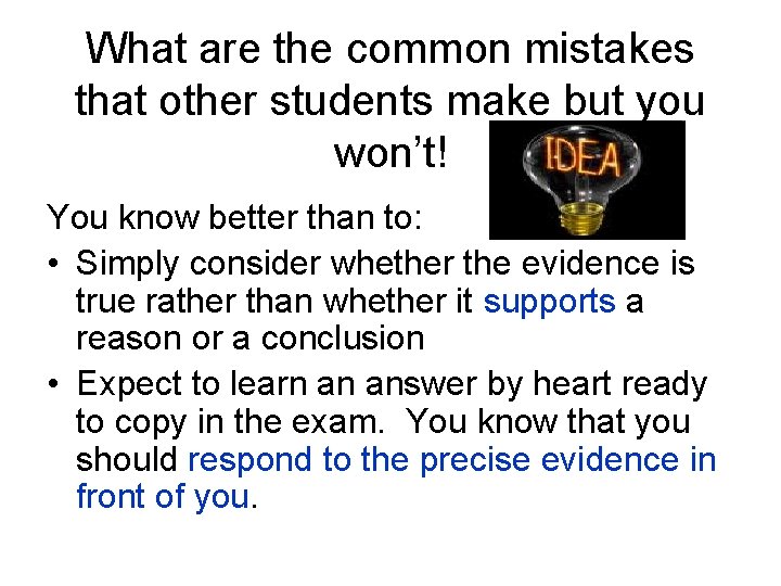 What are the common mistakes that other students make but you won’t! You know