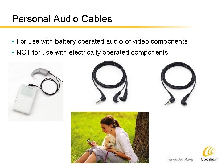 Personal Audio Cables • For use with battery operated audio or video components •