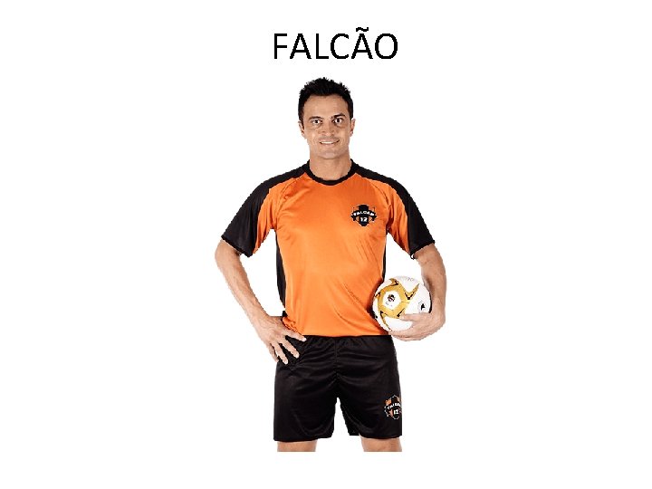 FALCÃO 